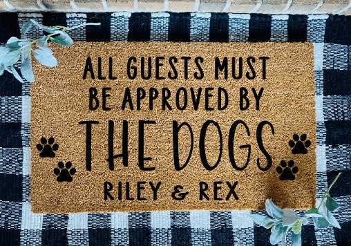 Todos los invitados deben ser aprobados por el perro tapete de puerta personalizado