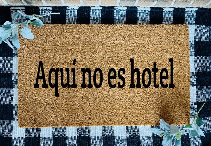 Aquí No Es Hotel Tapete