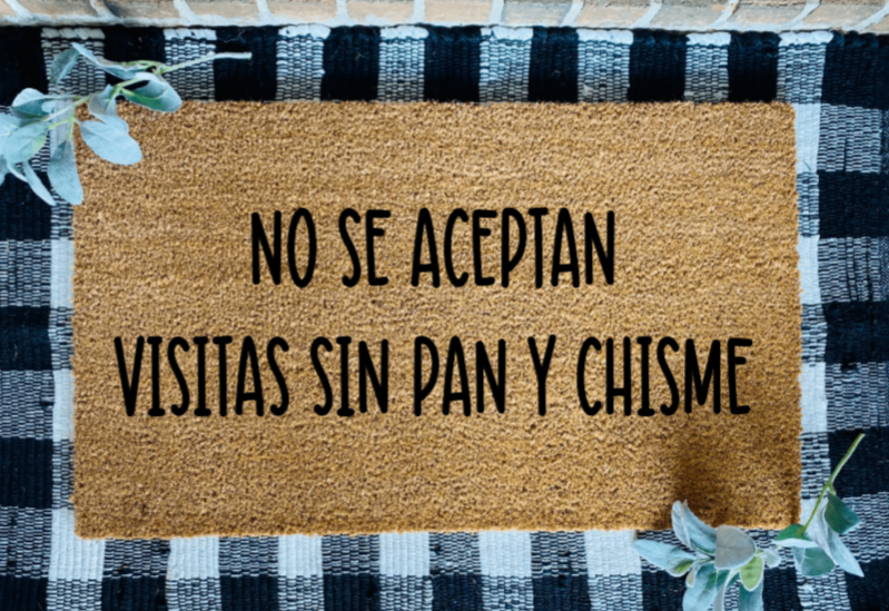 No Se Aceptan Visitas Sin Pan y Chisme Tapete