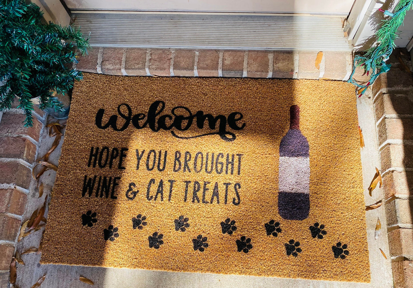 Welcome, Hope You Brought Wine and Cat Treats Door Mat