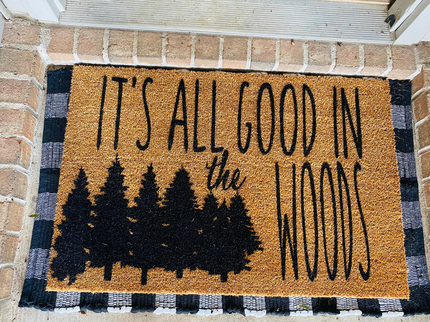 It's All Good in the Woods Door Mat