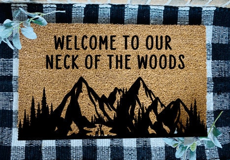 Bienvenido a nuestro Neck of the Woods  tapete para puerta