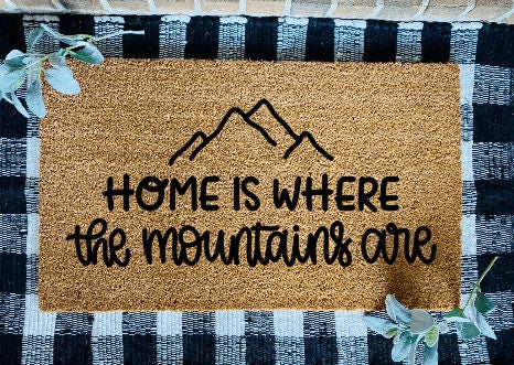 Home is Where the Mountains are Door Mat