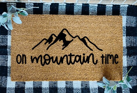 On Mountain Time Welcome Door Mat