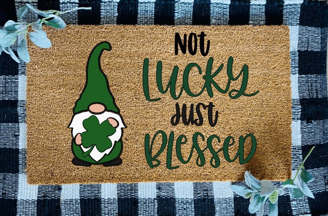 Not Lucky Just Blessed Gnome Welcome Four Leaf Clover Door Mat