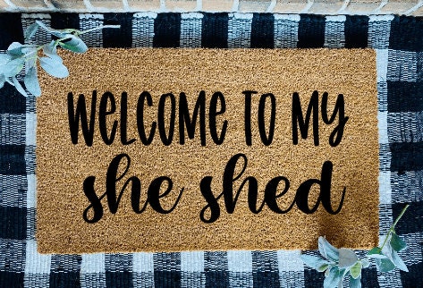 Bienvenido a mi She Shed tapete para puerta