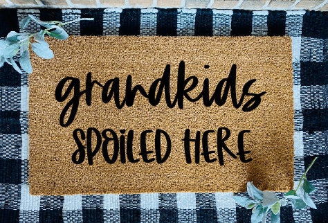 Grandkids Spoiled Here Welcome Door Mat