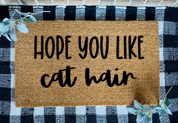 Hope You Like Cat/Dog Hair Door Mat