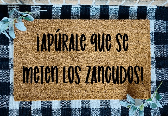 Apúrale Que Se Meten Los Zancudos Tapete