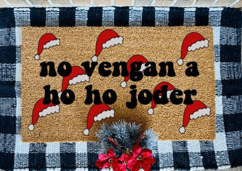 No Vengan A Ho Ho Joder Tapete